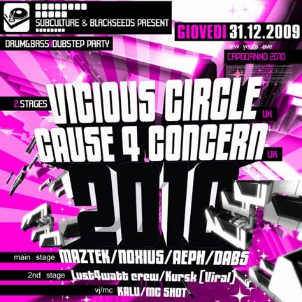 NYE/CAPODANNO 2010 feat VICIOUS CIRCLE/OPTIV C4C